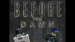 Fall and Skill play: Before the dawn
