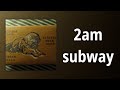 Madeline Ava 2am Subway