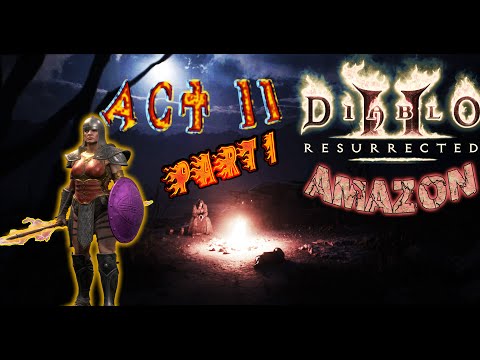 Diablo II: Resurrected (Open Beta) - Amazon - Act II ( Part 1 ) 4k