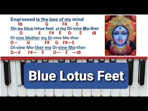 51 Blue Lotus Feet- Mojlo Je Mor- Engrossed is the Bee Of My Mind- Yogananda Cosmic Chant- Harmonium