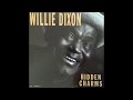 Willie Dixon - Good Advice