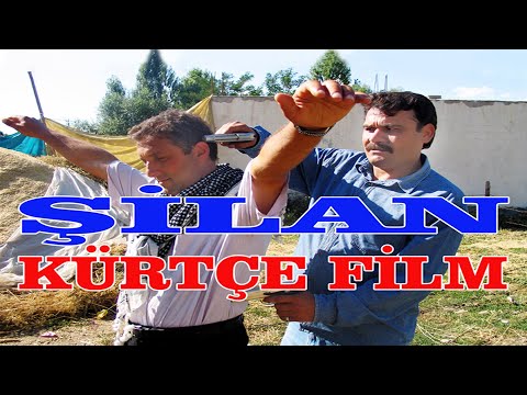 ŞİLAN FİLMİ - KÜRTÇE FİLM -  FULL HD