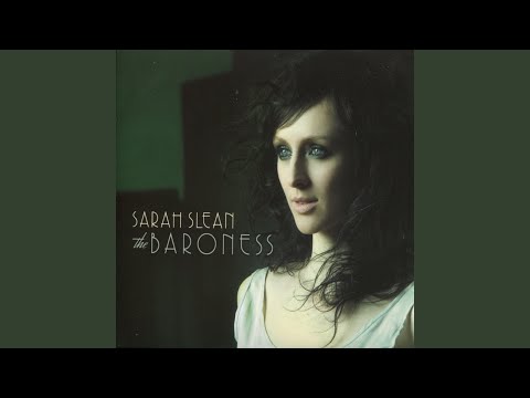 Please Be Good to Me - Sarah Slean