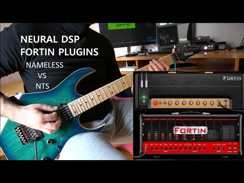 Neural DSP FORTIN - NAMELESS vs NTS