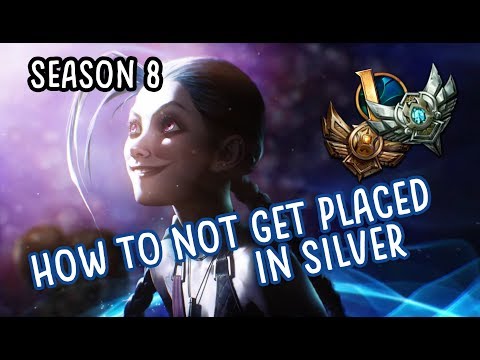 Before you get placed in Silver... - Placement Matches Season 8