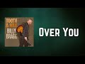 Billy Bragg - Over You (Lyrics)