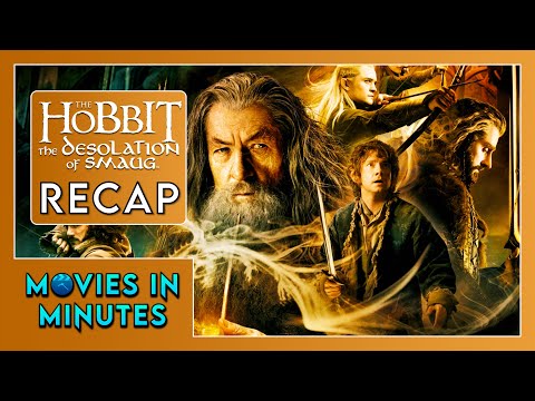 The Hobbit: The Desolation of Smaug in Minutes | Recap