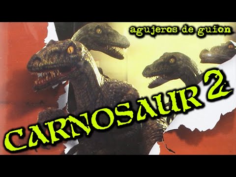 Agujeros de Guión: CARNOSAUR 2 (Errores, review, crítica, análisis y resumen)