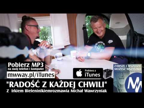 ZiWMW S02E02 Irek Bieleninik - Joy in Every Moment (AUDIO)