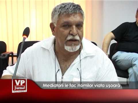 Mediatorii le fac rromilor viața ușoară