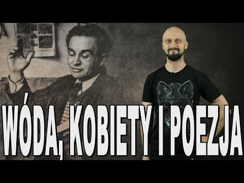 Wóda, kobiety i poezja - Konstanty I. Gałczyński. Historia Bez Cenzury