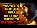CHOSEN ONE You Were A Blessing They Mistreated Now They Feel The Weight Of Your Absence