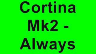 Cortina Mk2 - Always (aka BK)