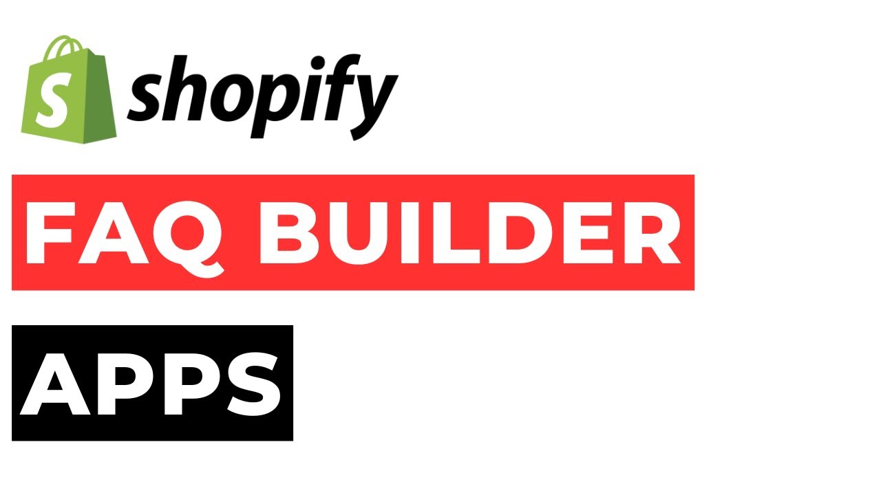 FAQ Builder Shopify Apps