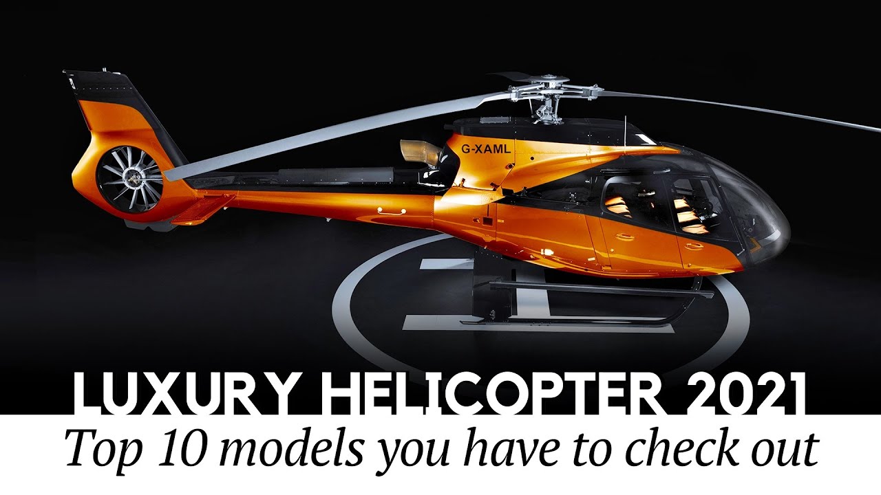 Top 10 Luxury Helicopters for Business or Private Use (Best and Newest Models)