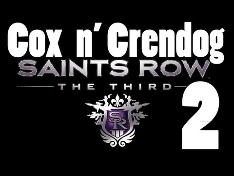Saints Row the Third [Part 2]  w/ Cox n' Crendog - "Picking Up Women"(Literally)