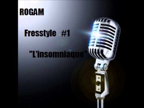 Rogam FRESTYLE #1  " oxyds PROD " L'INSOMNIAQUE"
