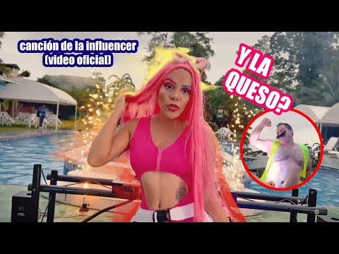 CANCIÓN DE LA INFLUENCER Y LA QUESO - SEÑORITA INFLUENCER