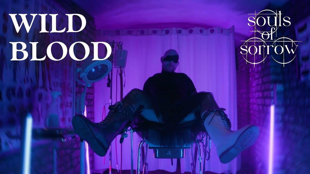 SOULS OF SORROW - Wild Blood (Official Video)