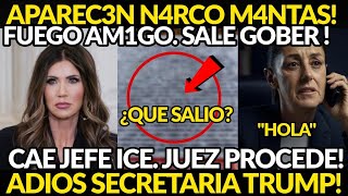 APAR3CEN N4RCOMANTAS! URGENCIA NACIONAL, CAE JEFE ICEE JUEZ PROCEDE, ADIOS SECRETARIA TRUMP