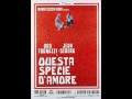 Questa specie d'amore - Ennio Morricone - 1972 - NannuSoundtracks Questa specie d'amore - Ennio Morricone - 1972