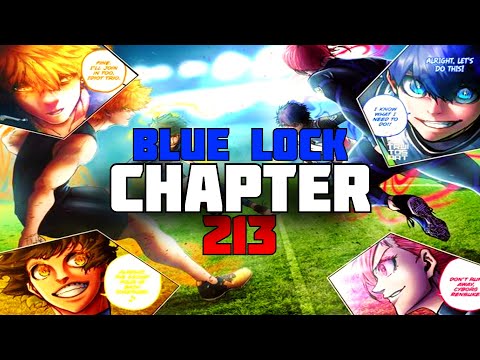THE SQUAD IS BACK TOGETHER!! | Blue Lock Manga Chapter 213 Review