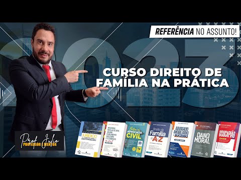 Curso Direito de Família na Prática 👪 Professor Júlio César Sanchez