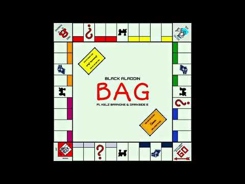 "BAG" - Black Aladdin X Kelz Barnone X Darkside E