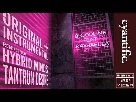 Cyantific - Bloodline ft. Raphaella (Tantrum Desire Remix)