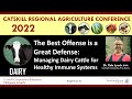Managing Dairy Cattle for Healthy Immune System - Dr  Rob Lynch, DVM