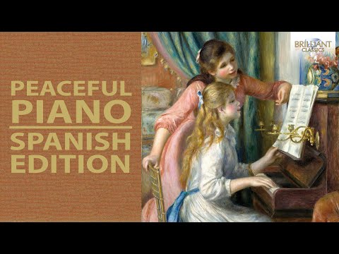 Peaceful Piano: The Spanish Collection