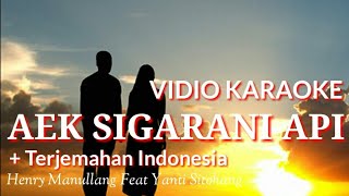 Download lagu AEK SIGARANI API - Henry Manullang & Yanti Sitohang (Lirik Terjemahan indonesia) mp3