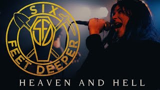 SIX FEET DEEPER - HEAVEN AND HELL (BLACK SABBATH COVER) [LIVE AT ENCORE 2024]