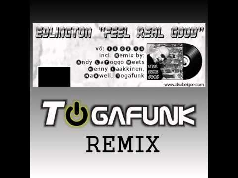 Edlington - Feel Real Good (Togafunk Remix)