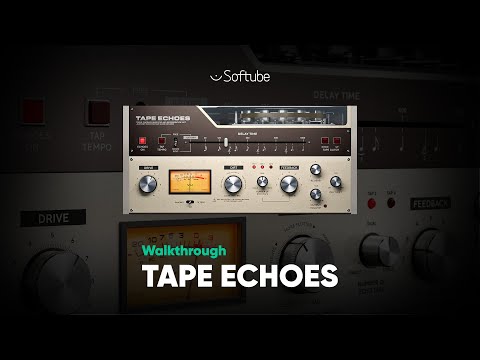 Tape Echoes Walkthrough – Softube