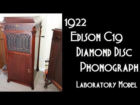 OFFICIAL Introduction ~1922 Edison C19 Diamond Disc Laboratory Model Phonograph!!!