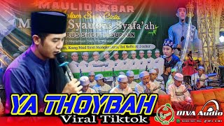 Download lagu YA THOYBAH VIRAL TIKTOK 'MAS KAFA AL JAUHAR' HADROH SYAUQUS SYAFA'AH BY SUPPORT DIVA AUDIO mp3 Download lagu YA THOYBAH VIRAL TIKTOK 'MAS KAFA AL JAUHAR' HADROH SYAUQUS SYAFA'AH BY SUPPORT DIVA AUDIO mp3