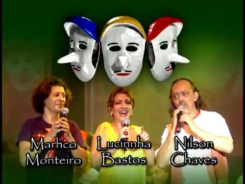 Trilogia - Show completo com Nilson Chaves, Lucinnha Bastos e Mahrco Monteiro
