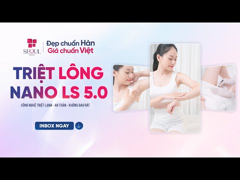 Công Nghệ Triệt Lạnh Nano LS 5.0 - Triệt Không Đau – Da Mịn Tức Thì!