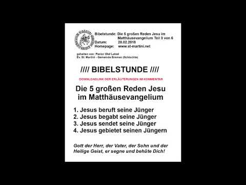 Bibelstunde vom 28.02.2018 - Teil 3 von 6 über die 5 großen Reden Jesu im Matthäusevangelium