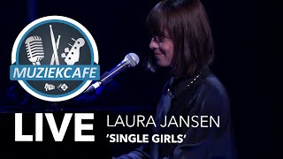 Laura Jansen - &#39;Single Girls&#39; live bij Muziekcafé