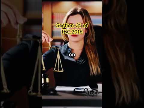 55-IBC, Section-31 of IBC,2016. #cs #ca #cma #advocate #law #lawyer #ibbi #ip #insolvency #facst