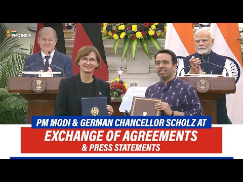 PM Modi & German Chancellor Scholz atExchange of Agreements & give Press Statements
