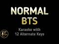BTS - NORMAL Karaoke Instrumental Lower Higher Female & Original Key