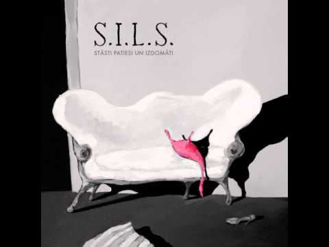 S.I.L.S. - Beigu dziesma