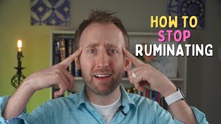 Rumination and OCD | How To Stop!