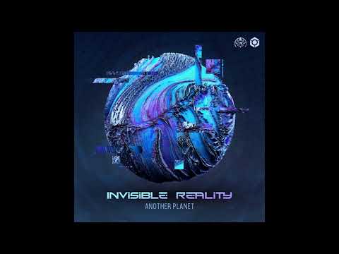 Invisible Reality - Another Planet - Official