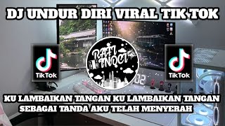 Download lagu DJ UNDUR DIRI VIRAL TIK TOK TERBARU 2024 mp3