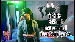 Bekhudi Instrumental ||Yeh Rishtey Hain Pyaar Ke - YouTube