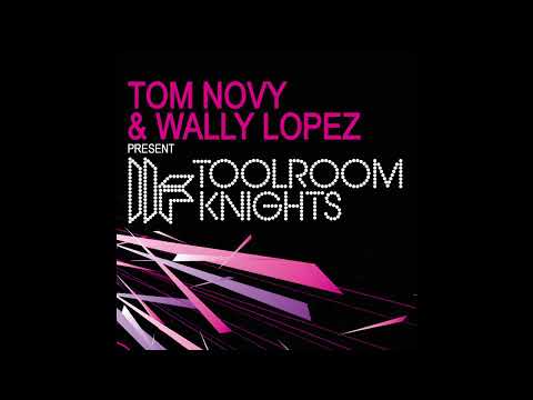 Toolroom Knights Mixed by Tom Novy & Wally Lopez - Mix One by Tom Novy (2008)